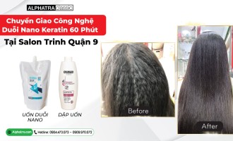 Chuyển Giao Công Nghệ Duỗi Nano Keratin 60 Phút Tại Salon Trinh Quận 9